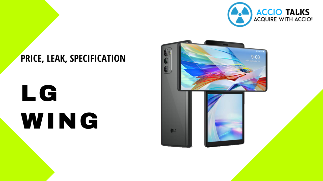 LG WING. Price In India? Dual Screen Smartphone. Killer? 2020 ACCIO TALKS