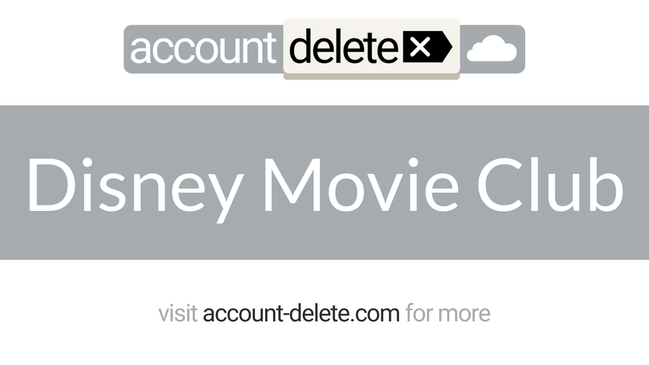 How to Cancel Disney Movie Club Account Delete
