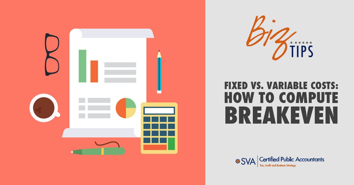 Fixed vs. Variable Costs How to Compute Breakeven SVA