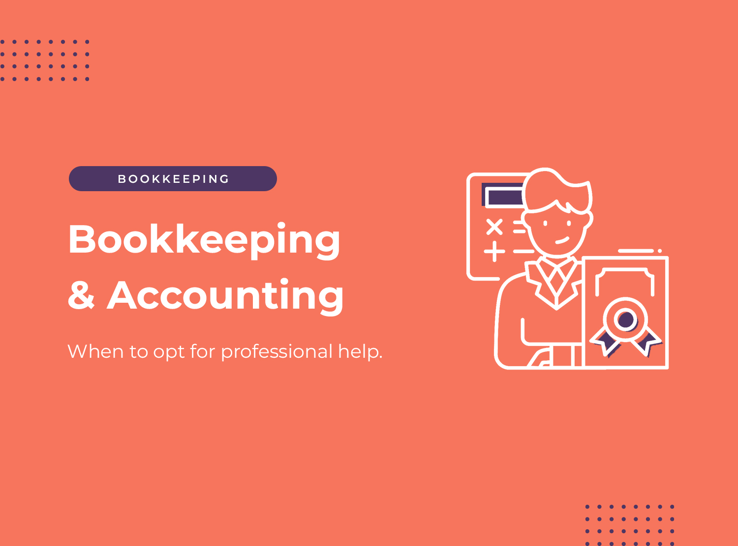 Bookkeeping and Accounting When to opt for professional help