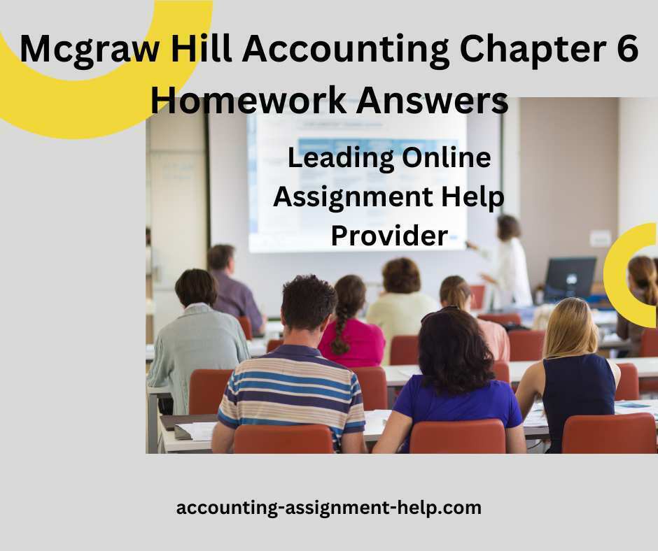 Mcgraw Hill Accounting Chapter 6 Homework Answers » Accounting