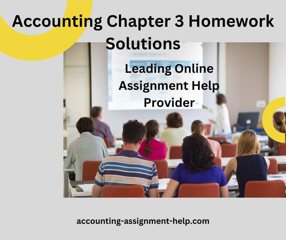 Accounting Chapter 3 Homework Solutions » Accounting Assignment Help Online