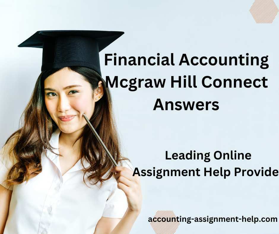Financial Accounting Mcgraw Hill Connect Answers » Accounting