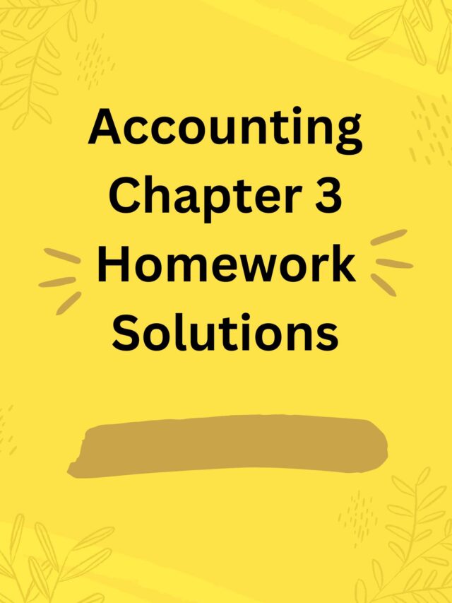 Accounting Chapter 3 Homework Solutions » Accounting Assignment Help Online