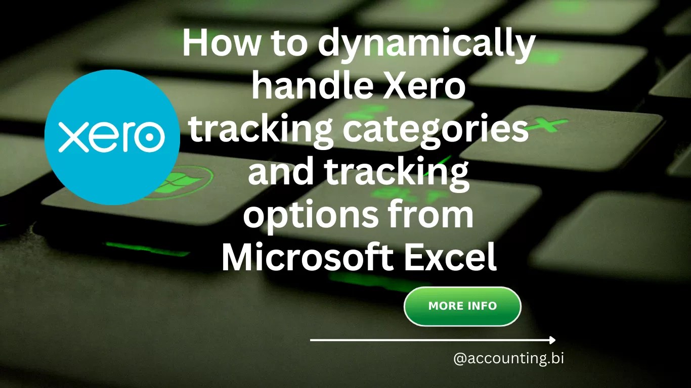 HOW TO DYNAMICALLY HANDLE XERO TRACKING CATEGORIES AND TRACKING OPTIONS