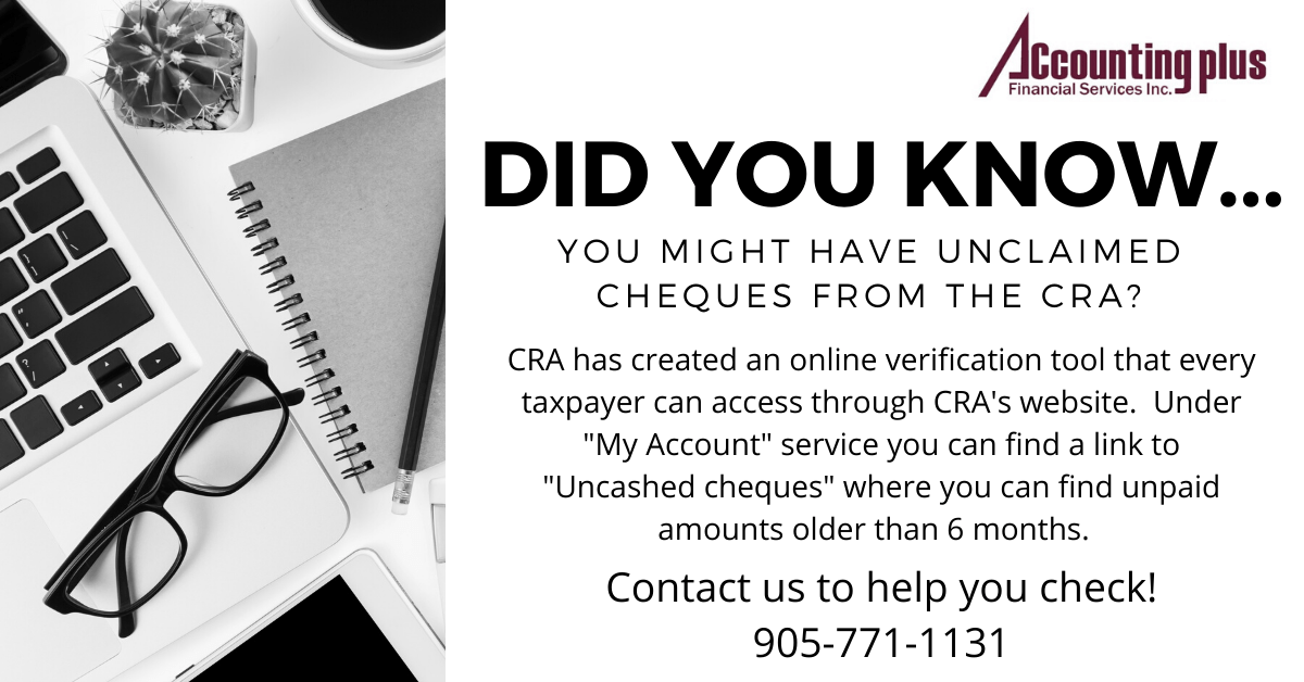 Unclaimed Cheques from the CRA Accounting Plus Financial Services