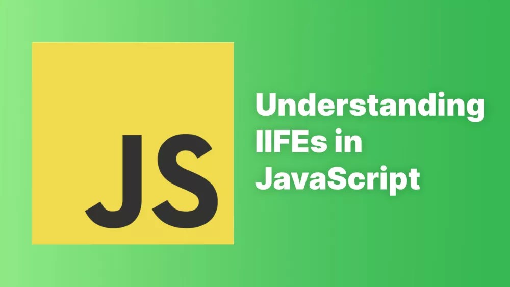 Understanding ImmediatelyInvoked Function Expressions (IIFE) in