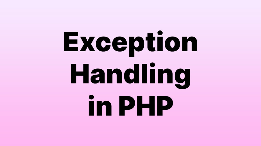 A Detailed Guide to Exception Handling in PHP Accreditly