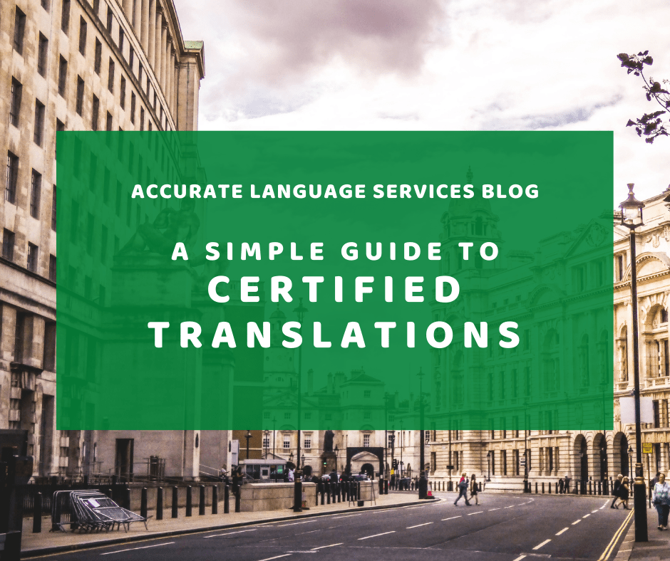A Simple Guide To Certified Translations Accurate Language Services