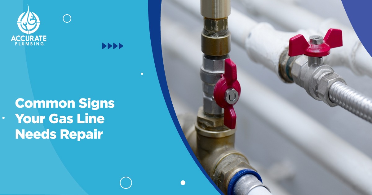 Common Signs Your Gas Line Needs Accurate Plumbing Services