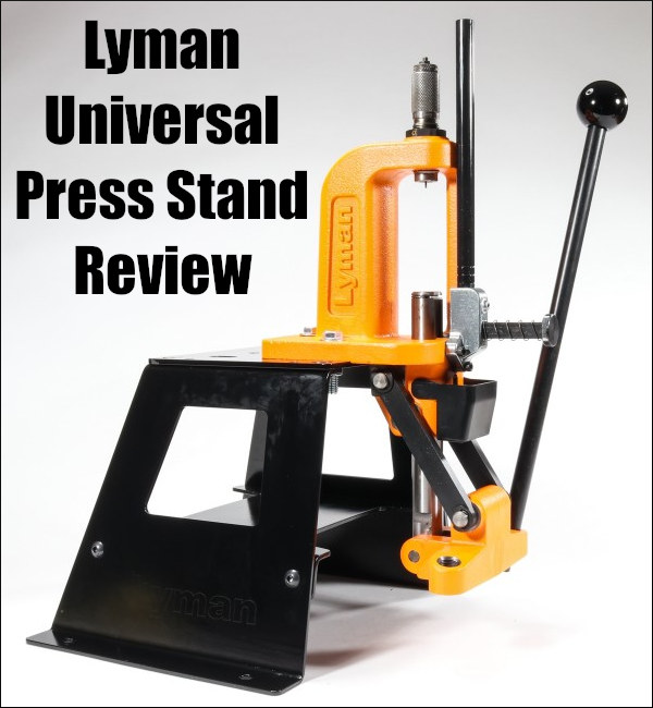 Lyman Universal Press Stand Review « Daily Bulletin