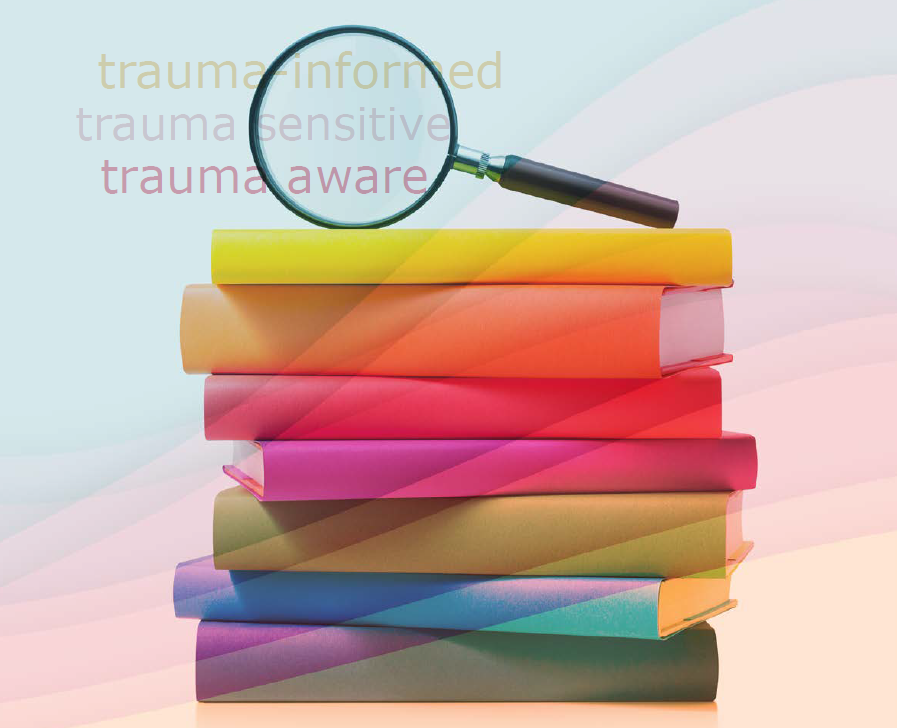 ‘Traumainformed’ Identifying Key Language and Terminology through a