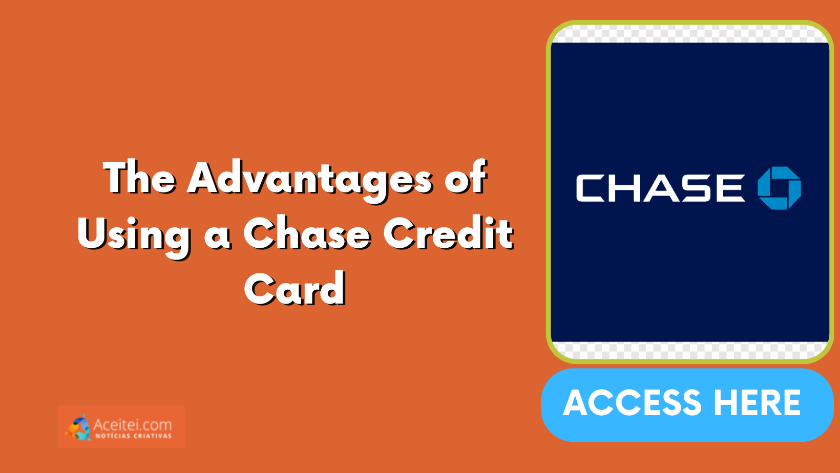 The Advantages of Using a Chase Credit Card