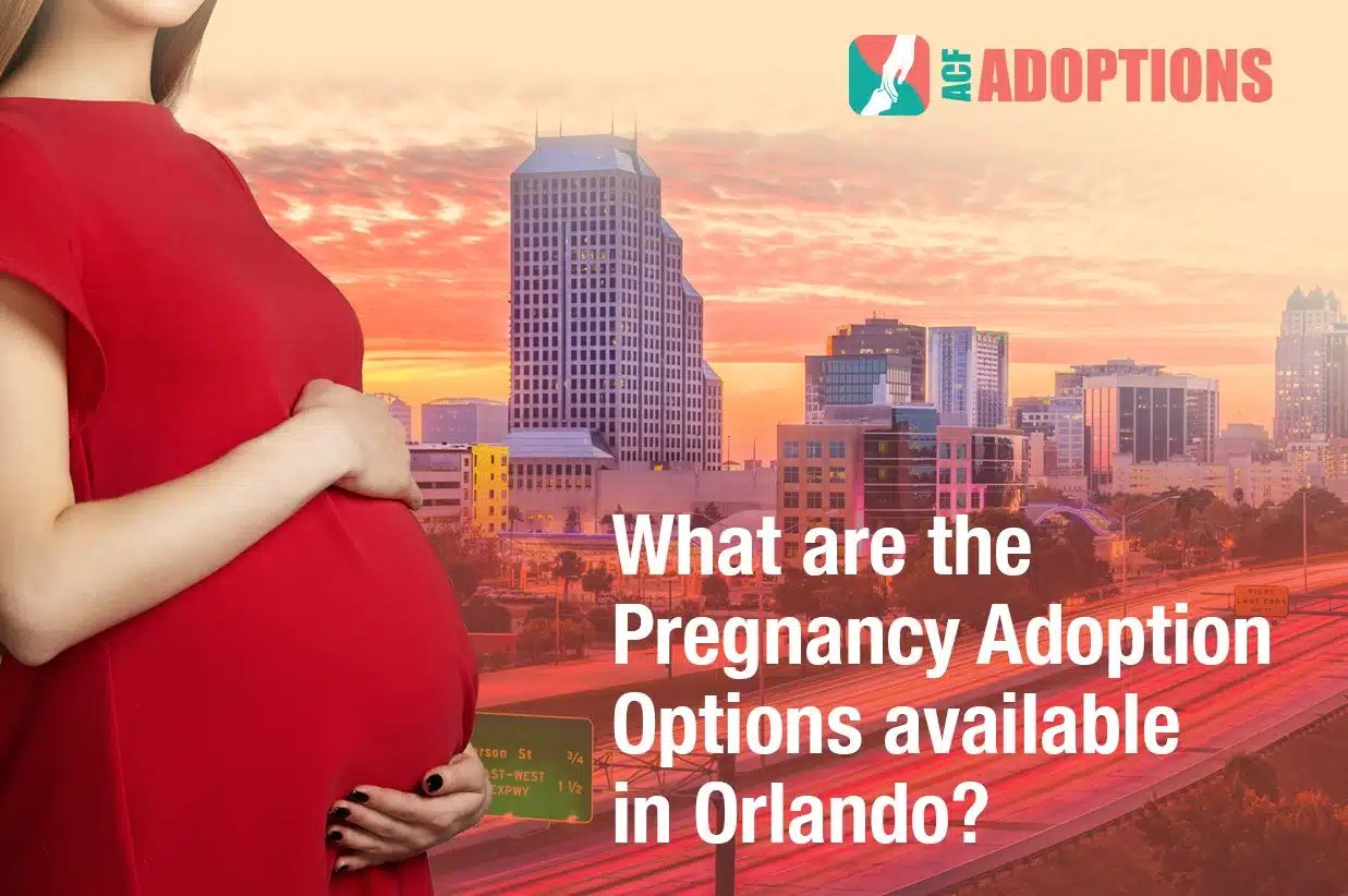 Pregnancy adoption options Orlando Local adoption agency