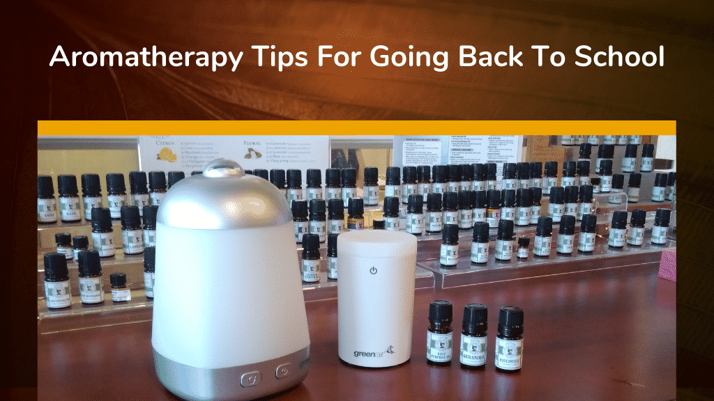 Aromatherapy Tips For Going Back To School American College of