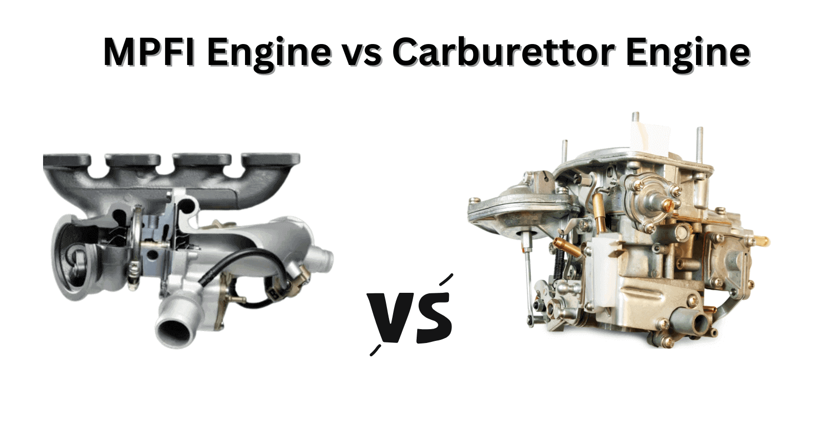 MPFI Engine vs Carburettor Engine Which is Better?