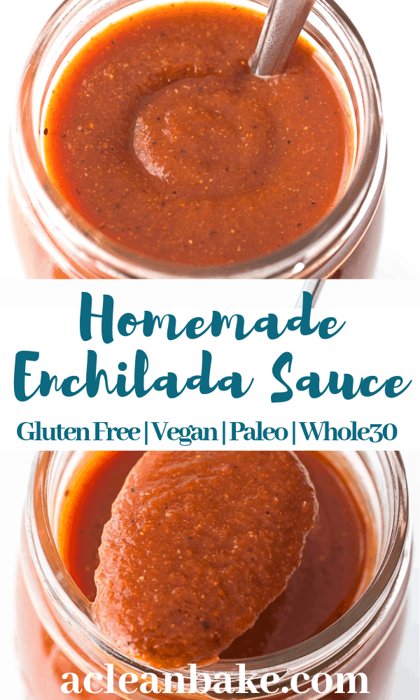 Gluten Free Enchilada Sauce (Paleo, Vegan, Whole30) A Clean Bake