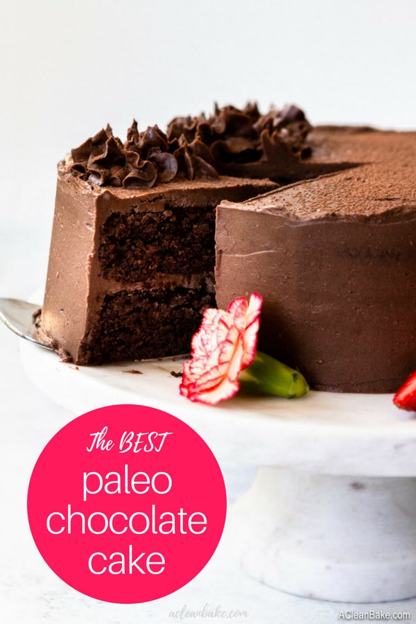 Death By Paleo Chocolate Cake (gluten & dairy free) A Clean Bake
