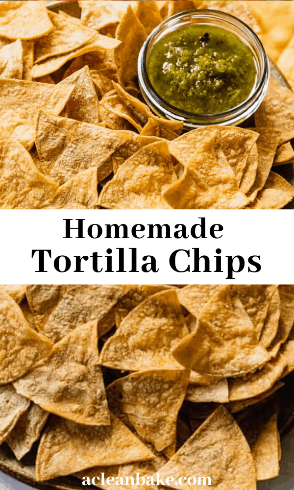 Homemade Gluten Free Tortilla Chips A Clean Bake