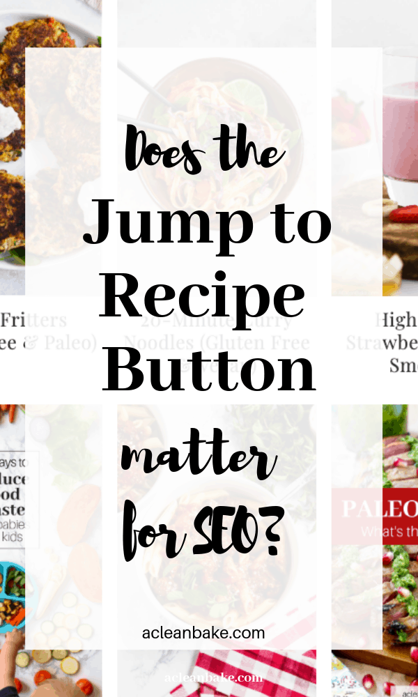SEO Does the Jump To Recipe Button Really Matter?