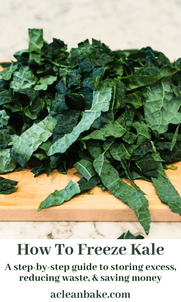 How to Freeze Kale A StepByStep Guide A Clean Bake
