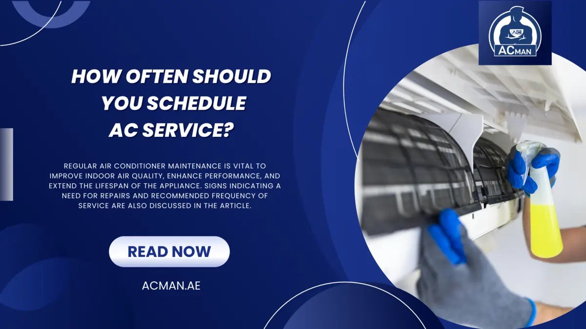 How Often Should You Schedule AC Service? AC Man