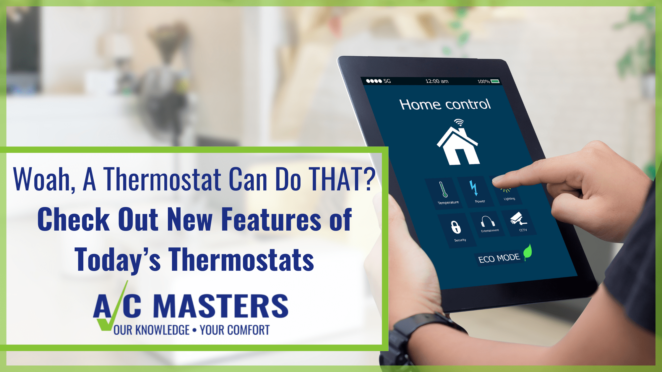 Woah, A Thermostat Can Do That? Check Out New Features of Today's