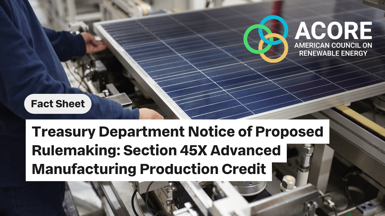 Treasury Department Notice of Proposed Rulemaking Section 45X Advanced