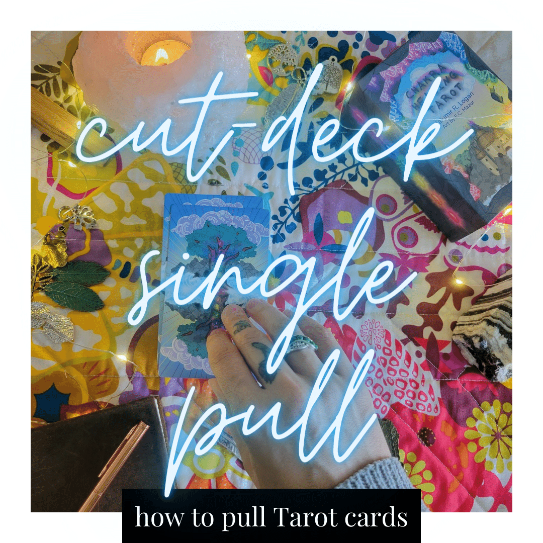 Series How To Pull Tarot Cards CutDeck Single Card Tarot Pull