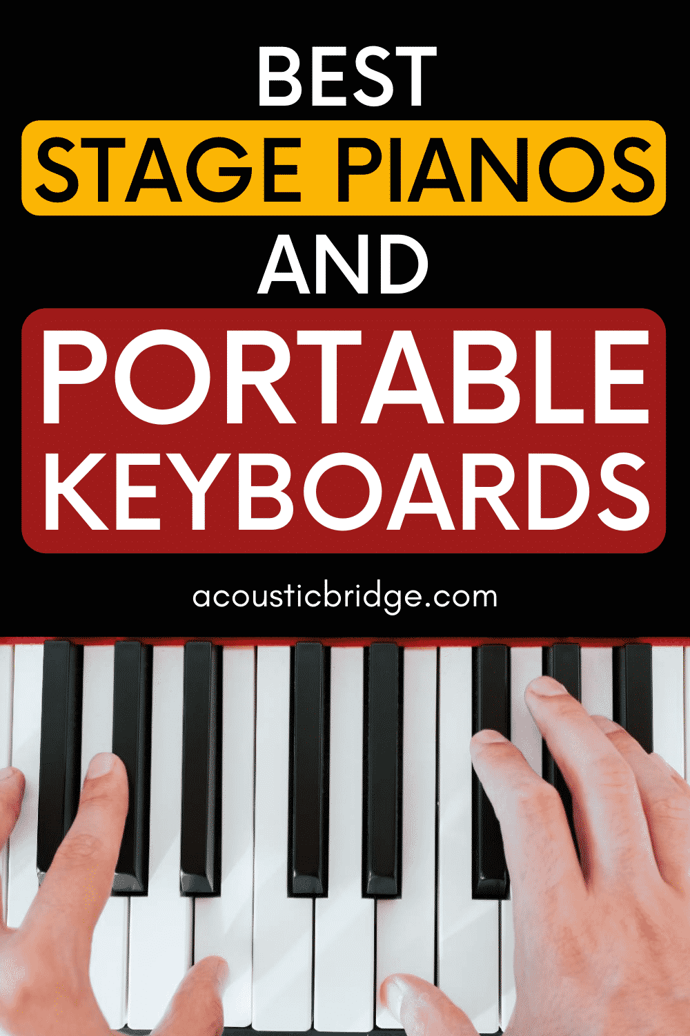Best Stage Pianos and Portable Keyboards Reviews and 2024 Buyer's Guide
