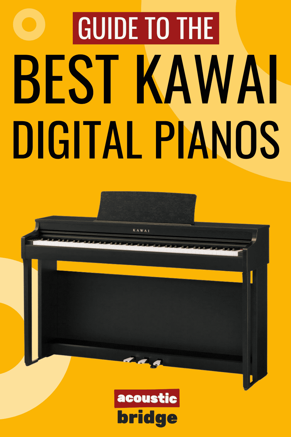 Best Kawai Digital Pianos Reviews and 2024 Guide