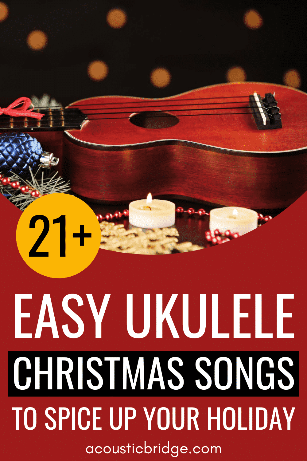 21+ Easy Ukulele Christmas Songs to Spice Up Your Holiday