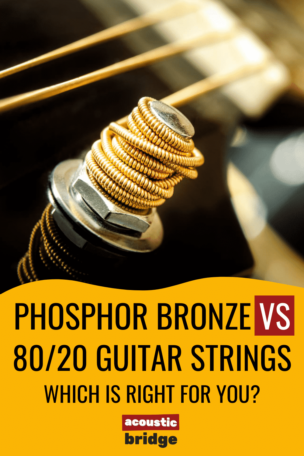 Phosphor Bronze vs 80/20 Guitar Strings Which is Right for You?