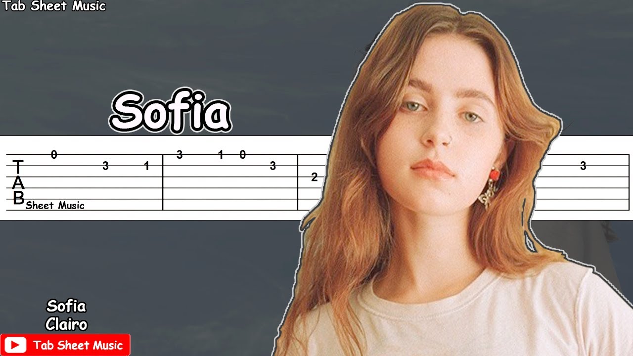 Clairo Sofia Guitar Tutorial Tab Sheet Music