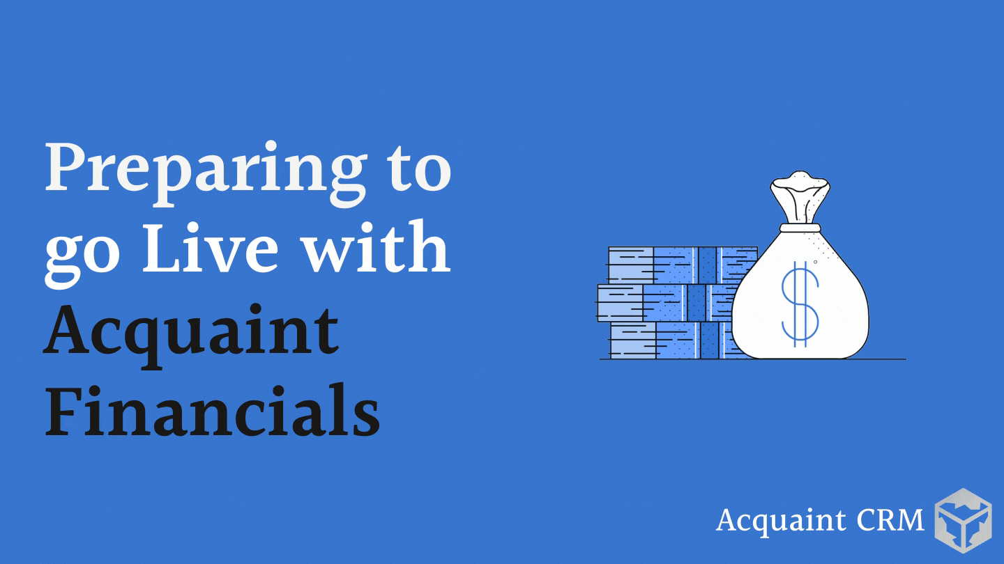 ACQUAINT FINANCIAL PREPARING TO GO LIVE Estate & Lettings Agents