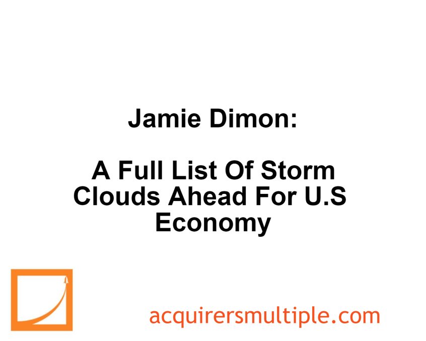 Jamie Dimon A Full List Of Storm Clouds Ahead For U.S Economy The