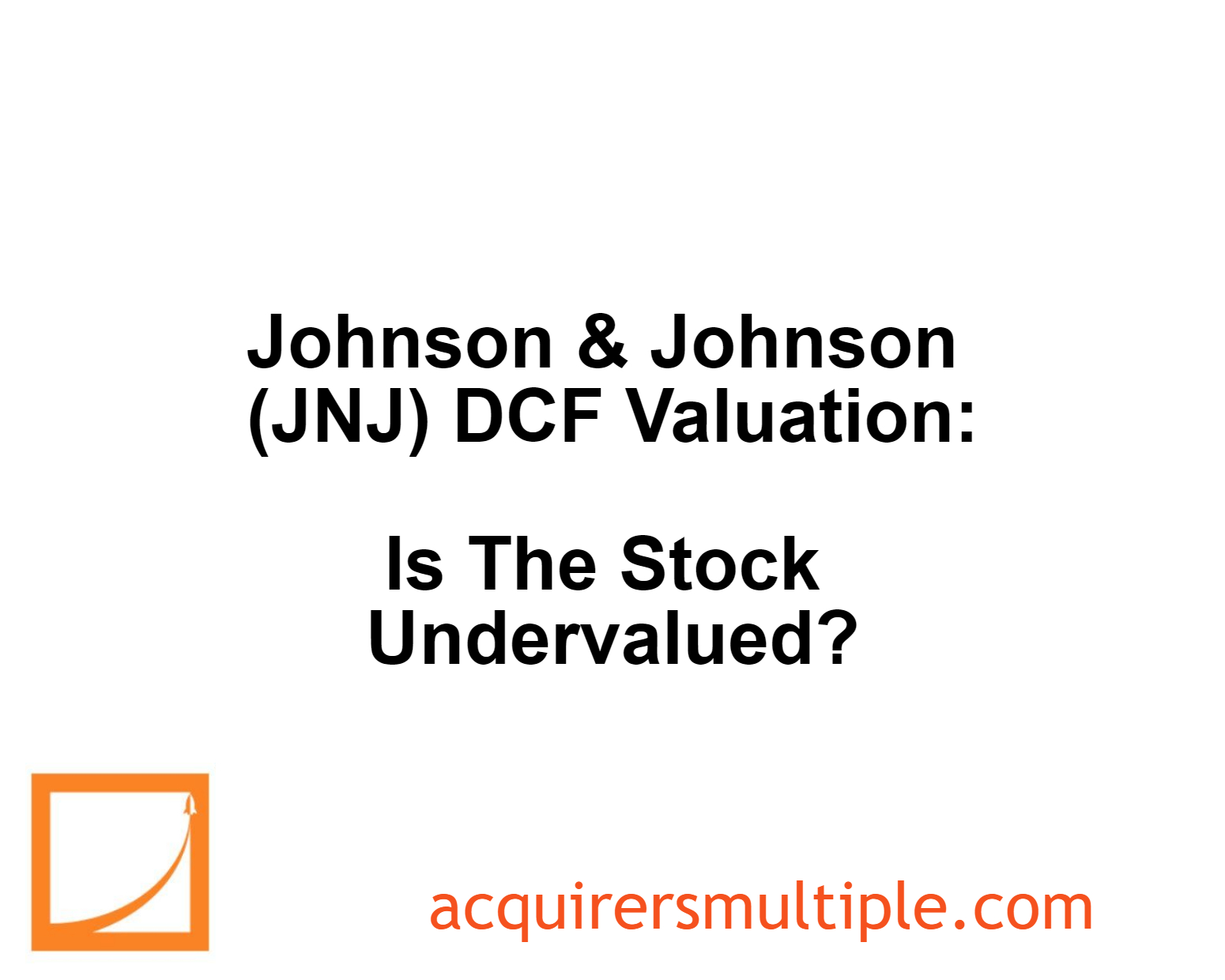 Johnson & Johnson (JNJ) DCF Valuation Is The Stock Undervalued? The
