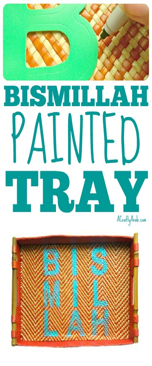 Bismillah Painted Tray Tutorial Acraftyarab