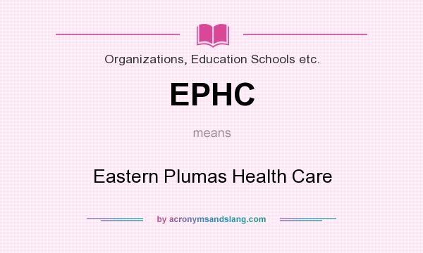 EPHC Eastern Plumas Health Care in Organizations, Education Schools