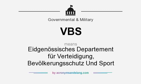 VBS Eidgenössisches Departement für Verteidigung, Bevölkerungsschutz