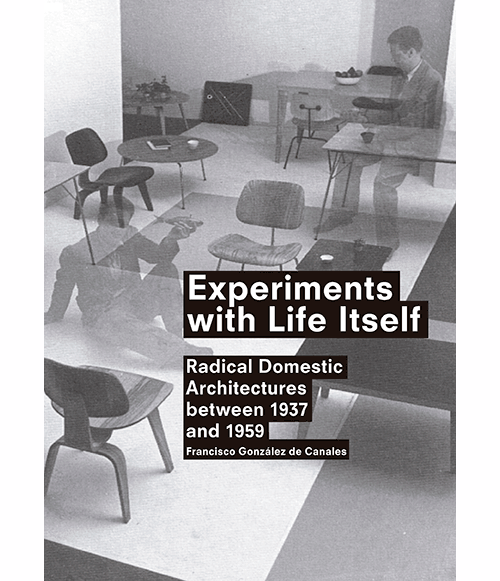 Experiments With Life Itself (ENG ED.) Actar Publishers