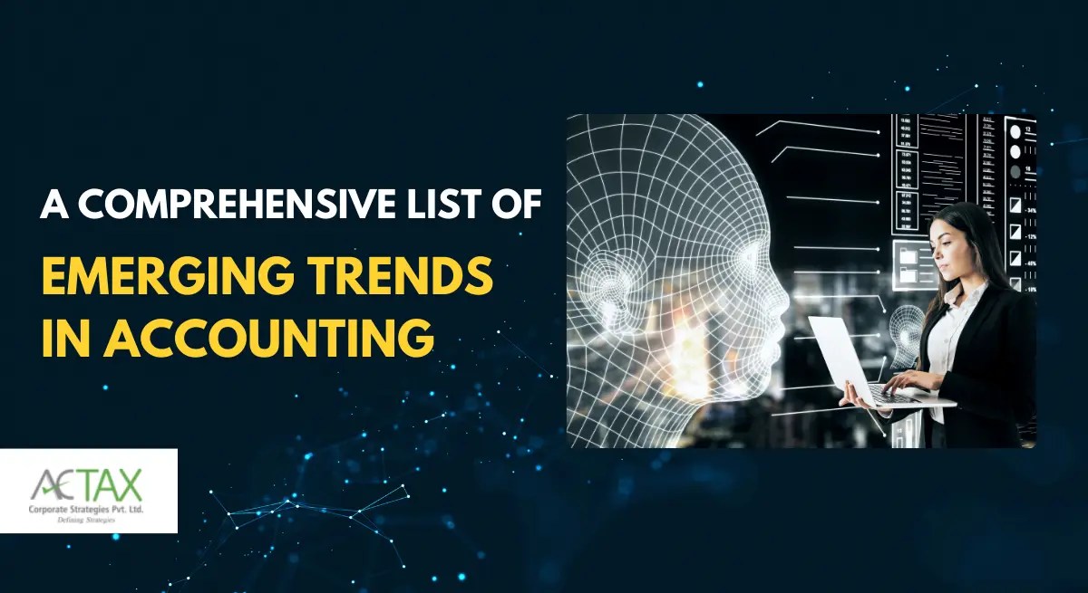 Emerging Trends in Accounting Current & Future accounting trends