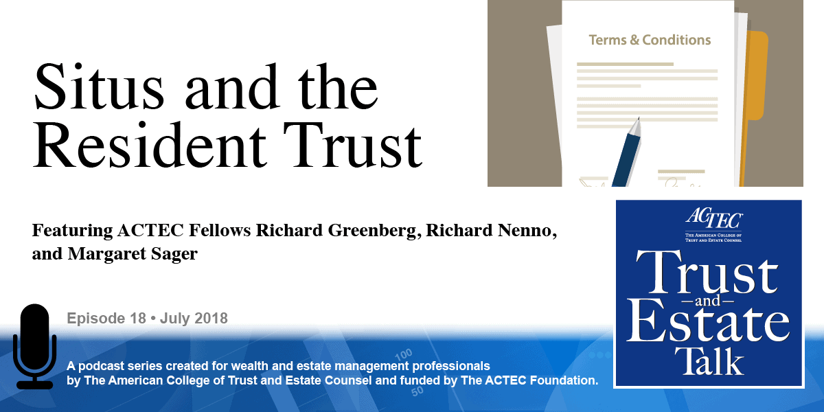 Situs and the Resident Trust Trust Situs and State Taxation