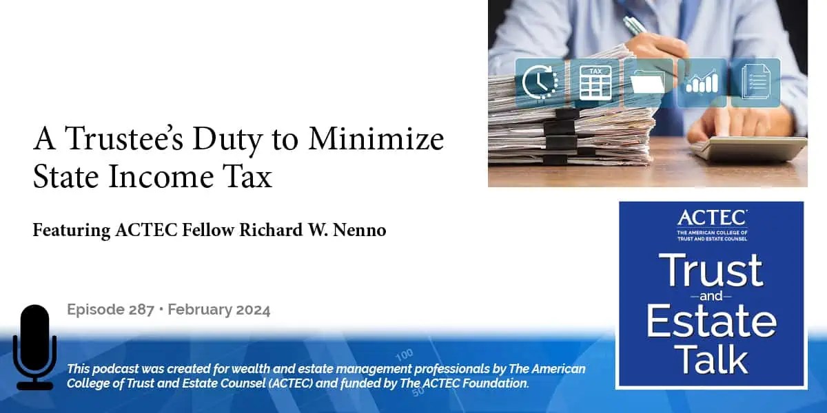 Podcast A Trustee's Duty to Maximize State Tax Merline