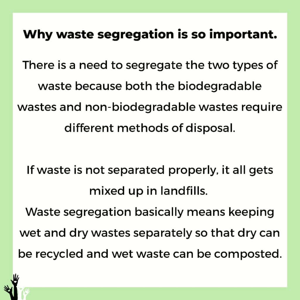 Waste Segregation How and Why to Segregate?