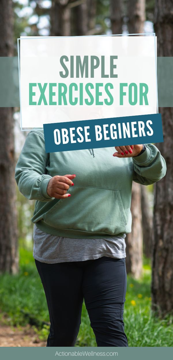 Simple Exercises for Obese BeginnersActionable Wellness