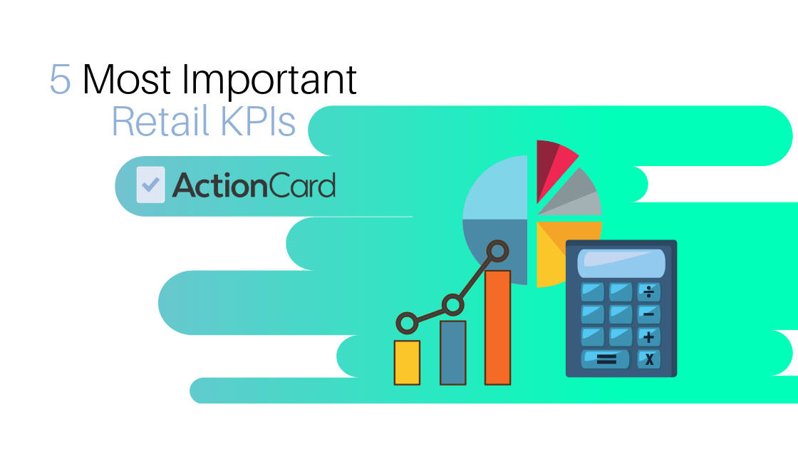 5 Most Important Retail KPIs Action Card Blog