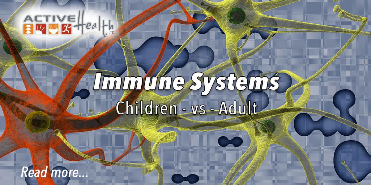 Are Children’s Immune Systems Stronger than Adults? Chiropractor