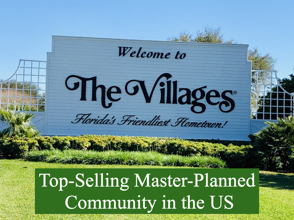 The Villages, TopSelling MasterPlanned Community in t
