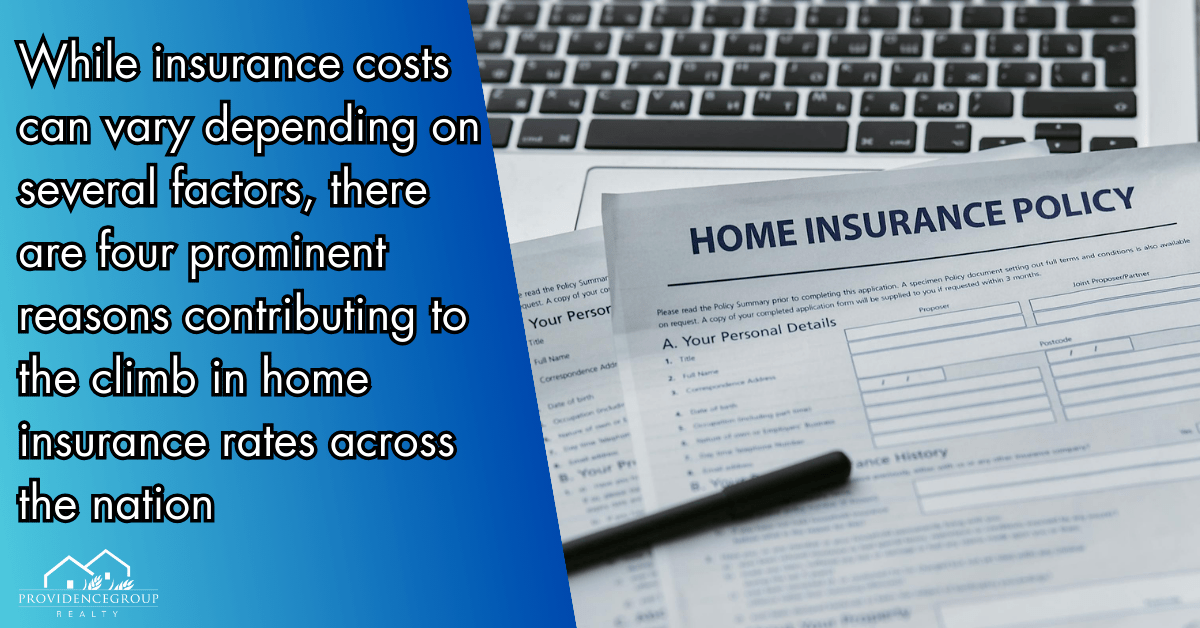 4 Reasons Home Insurance Rates Have Climbed